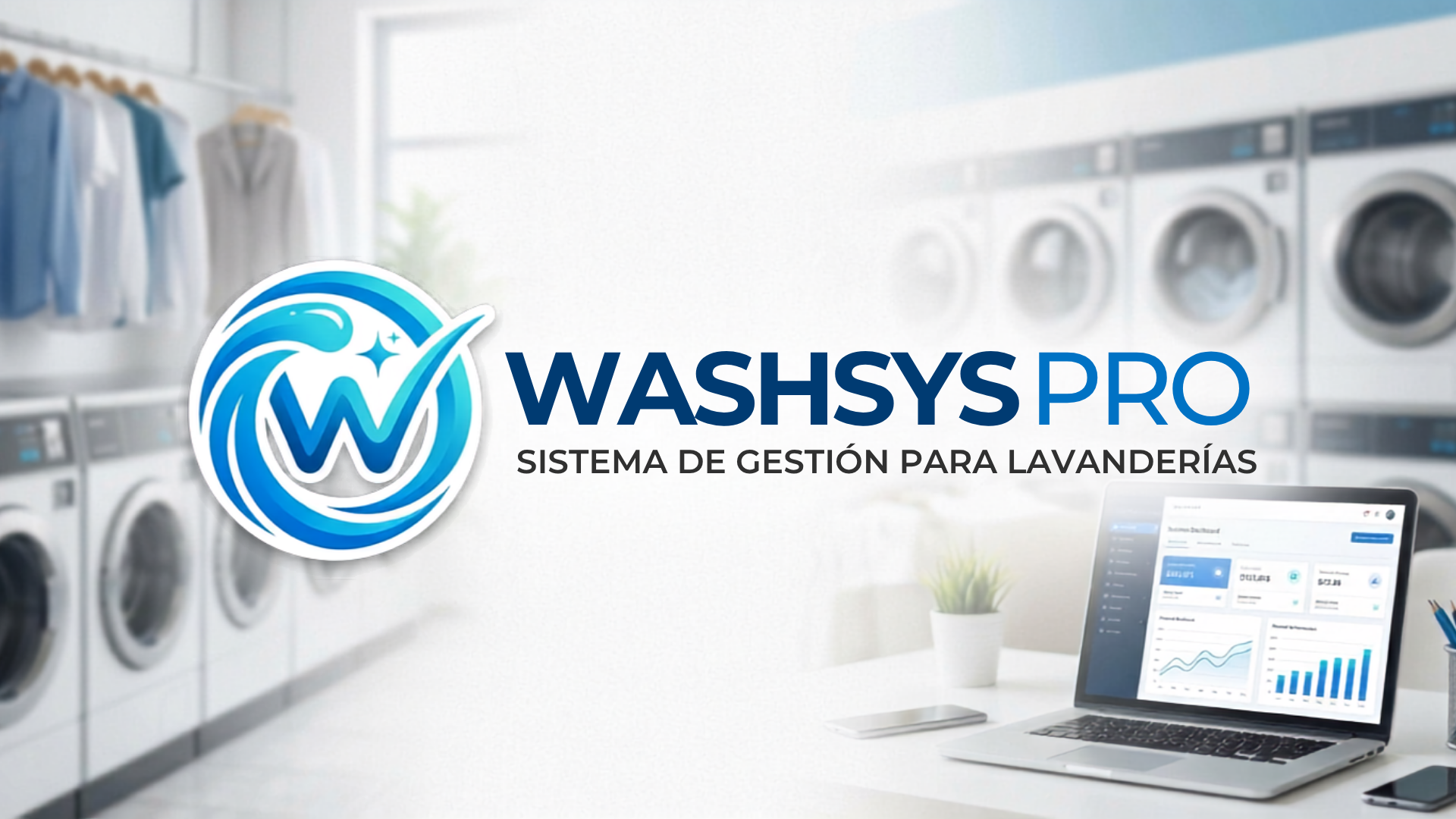 WashSysPro Pro: sistema de gestión para lavanderías